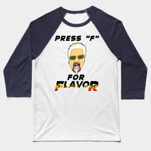 Press F for flavor spicy chef meme flames Baseball T-Shirt